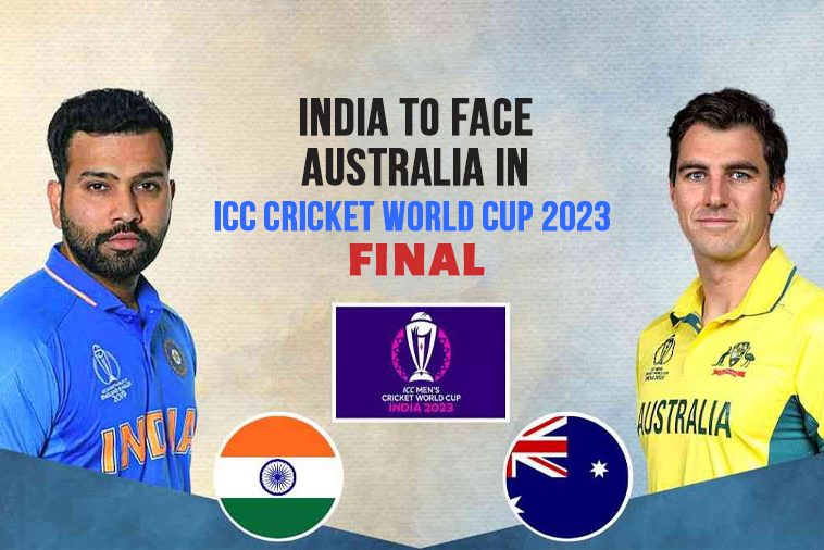 India to face Australia in ICC Cricket World Cup 2023 final