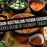 Indian-Australian Fusion Cuisine A Delicious Blend of Culinary Traditions