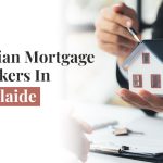 Indian Mortgage Brokers in Adelaide