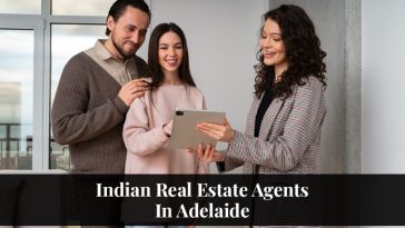 Indian Real Estate agents in adelaide