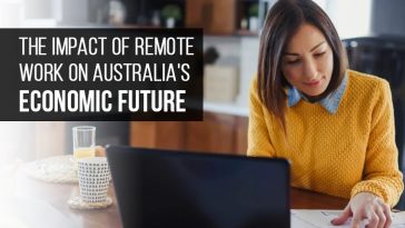 The Impact of Remote Work On Australia's Economic Future