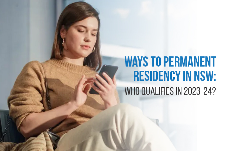 Ways To Permanent Residency In NSW