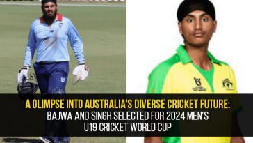 A Glimpse into Australias Diverse Cricket Future Bajwa and Singh Selected for 2024 Mens U19 Cricket World Cup