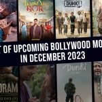 List Of Upcoming Bollywood Movies In December 2023