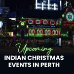 Upcoming Indian Christmas Events In Perth