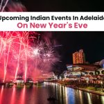 Upcoming Indian Events in Adelaide On New Years Eve