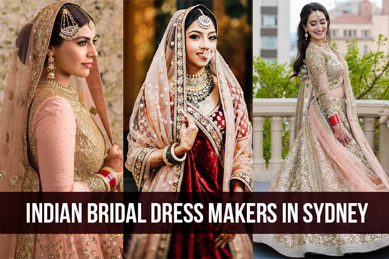 Indian Bridal Dress Makers In Sydney