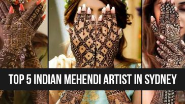 Top 5 Indian Mehendi Artist In Sydney