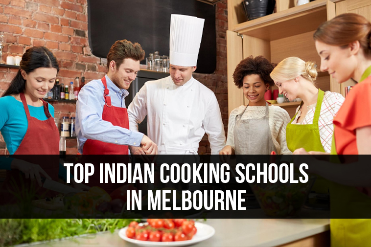 Top Indian Cooking Schools In Melbourne