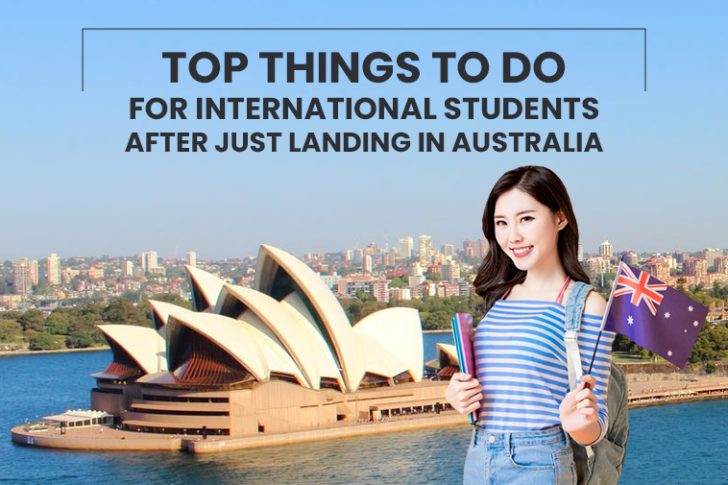 Top Things To Do For International Students After Just Landing In Australia